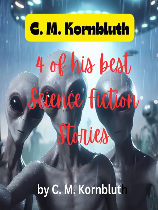 Title details for C. M. Kornbluth by C. M. Kornbluth - Wait list